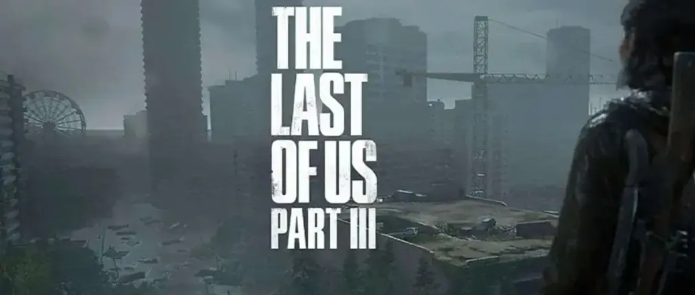 تسريب: جزء جديد من لعبه The Last Of Us قيد التطوير .