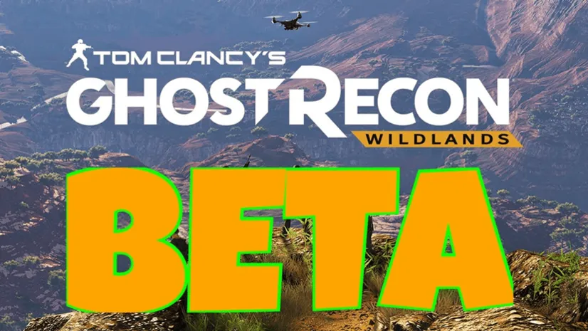 GHOST RECON: WILDLANDS سارع بتسجيلك للبيتا الخاصة باللعبة