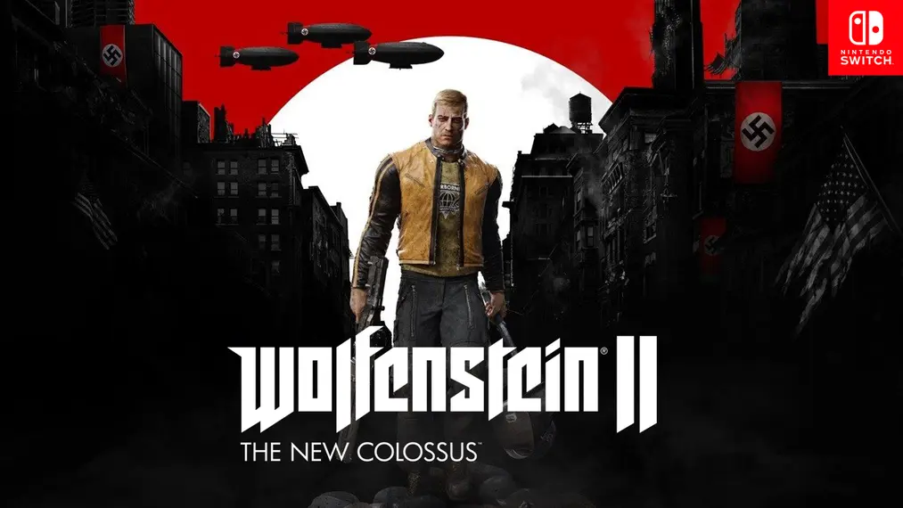 نظرة علي نسخة SWITCH من لعبة WOLFENSTEIN 2: THE NEW COLOSSUS