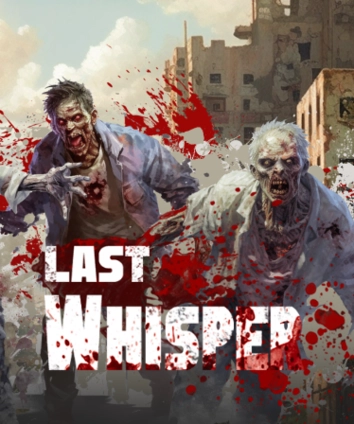 Last Whisper - Early Access