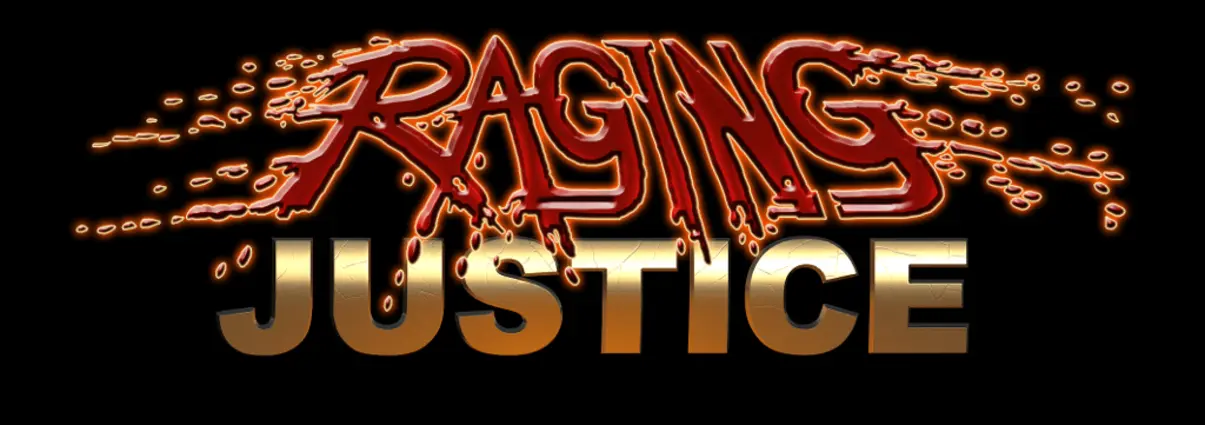 Raging Justice