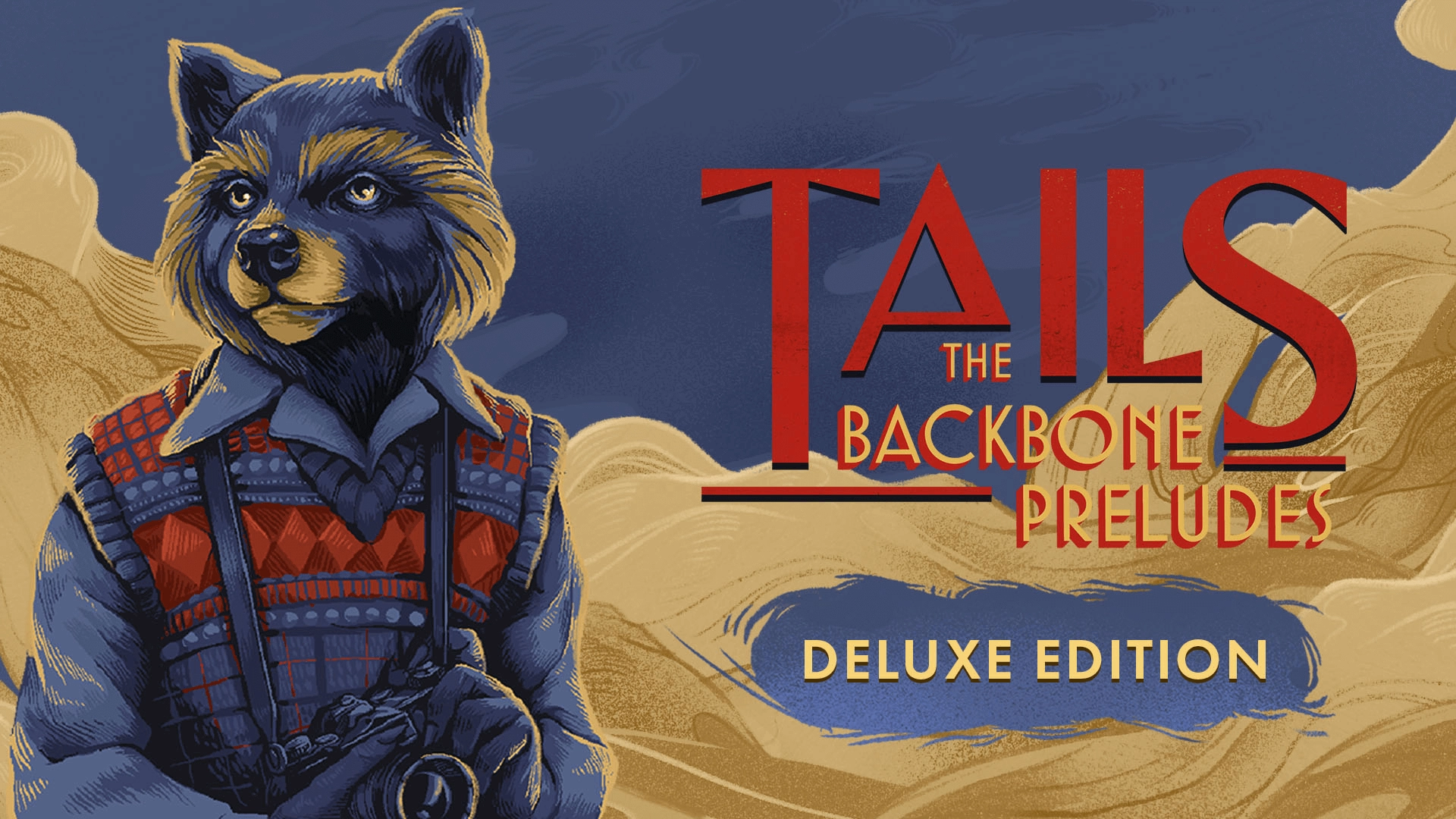 Tails: The Backbone Preludes Deluxe Edition  for sale in Egypt from Games2Egypt