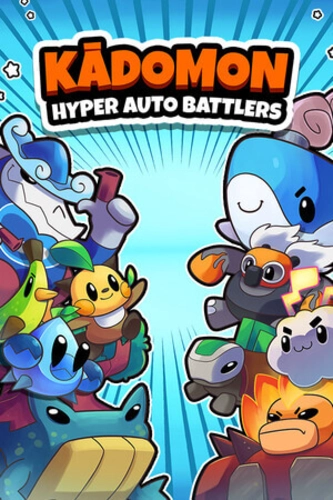 Kādomon: Hyper Auto Battlers - Early Access 